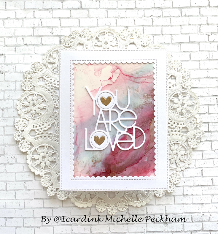 United We Craft Simon Says Stamp Blog Party Michelle Peckham You Are Loved dies