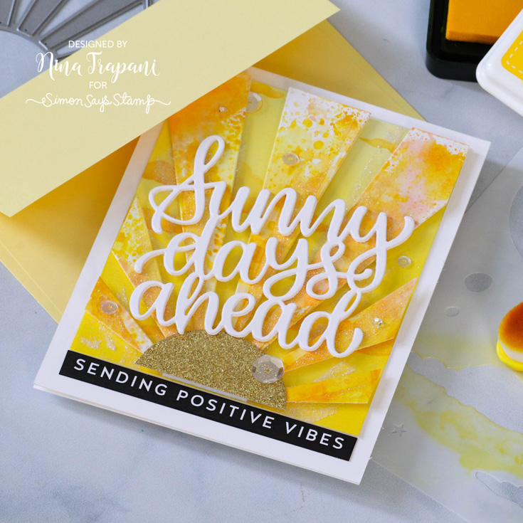 Make Magic Blog Hop Nina-Marie Trapani Sunny Days Ahead and Sunburst dies and Reverse Magical Wishes sentiment strips