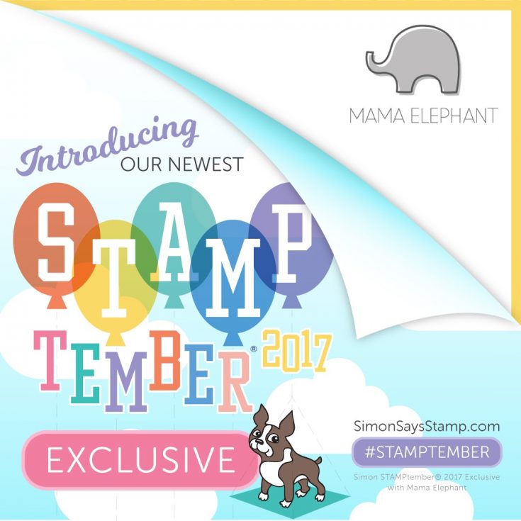 Mama Elephant STAMPtember Exclusive