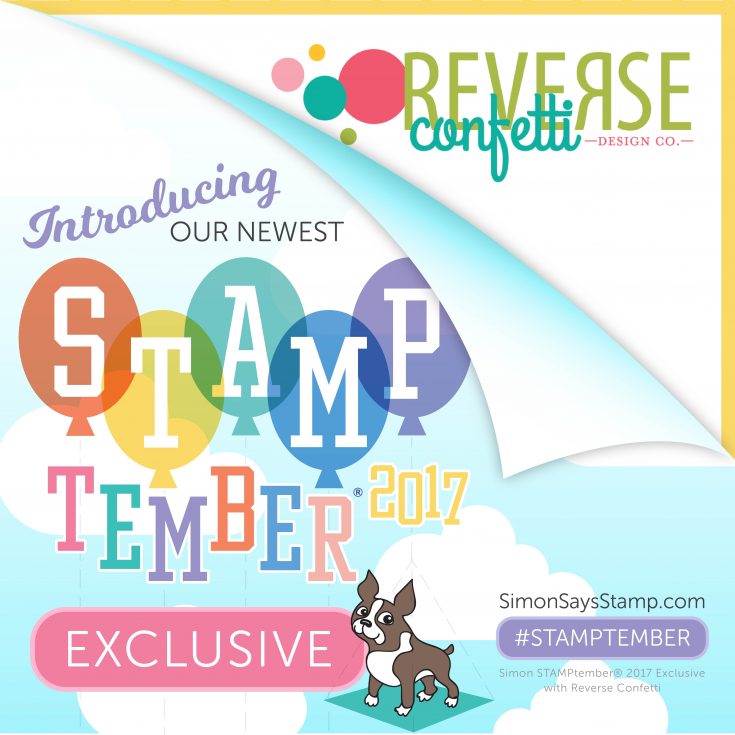 Reverse Confetti STAMPtember Exclusive