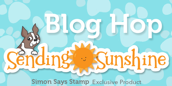 Simon Says Stamp Sending Sunshine Blog Hop