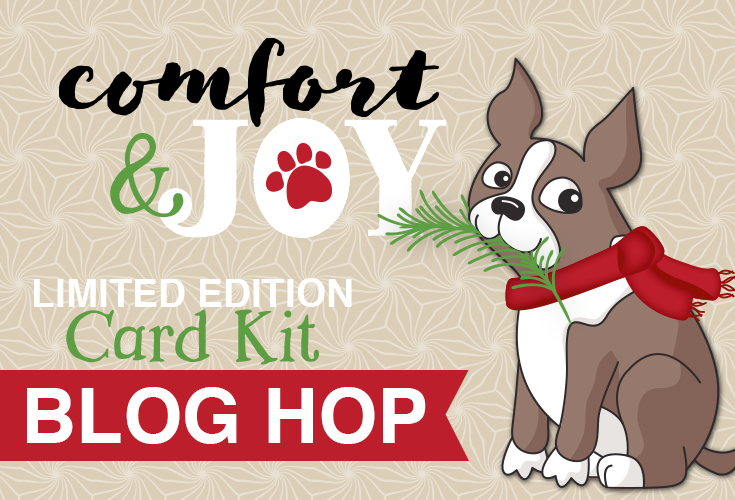 Limited Edition 2018 Holiday Card Kit Comfort & Joy Blog Hop