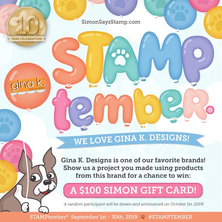 https://www.simonsaysstampblog.com/blog/gina-k-designs-stamptember-2019-exclusive-collaboration/