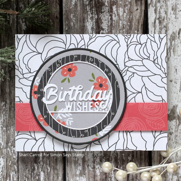 DieCember® Blog Hop Shari Carroll Birthday Wishes and Circle Thine Frames dies