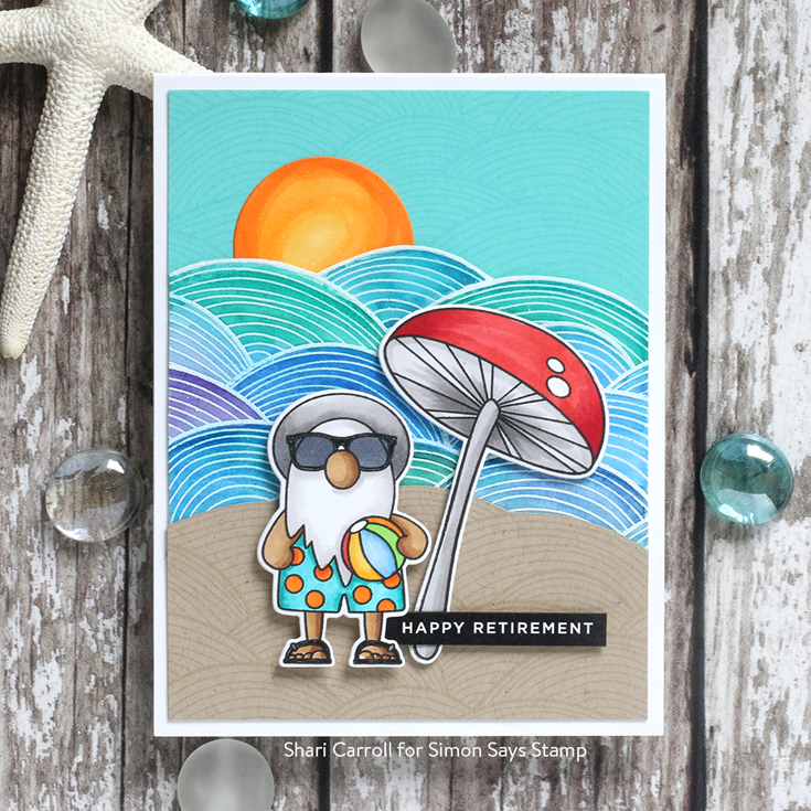 Send Happiness Blog Hop Shari Carroll Out to Sea background stamp, Reverse Happy sentiment strips, and Chillin Gnomes stamp and dies