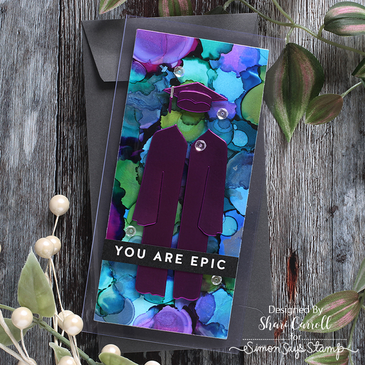 Born to Sparkle Blog Hop Shari Carroll Cap and Gown dies, Reverse Encouraging Words sentiment strips