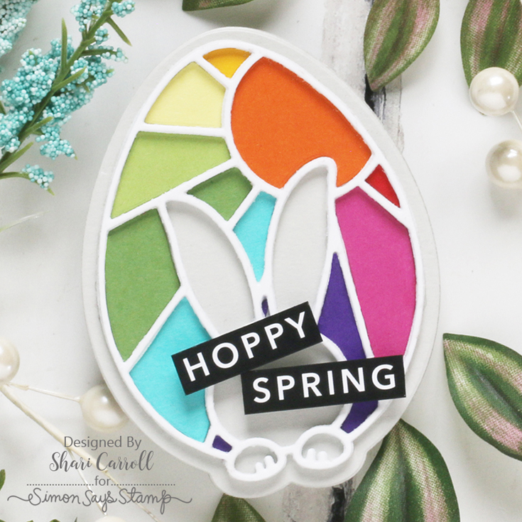 Just for You Blog Hop Shari Carroll Bunny Egg die, Reverse Some Bunny sentiment strips