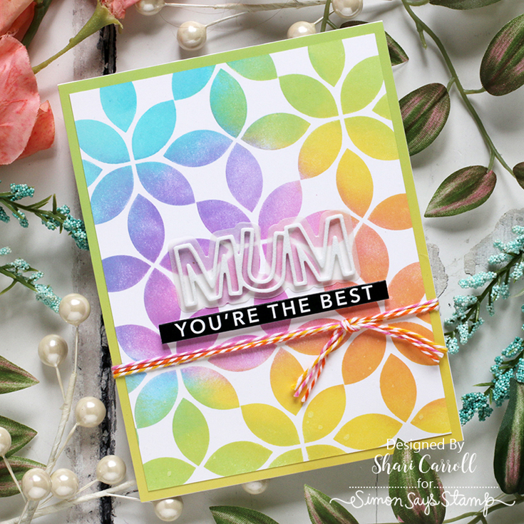 Beautiful Days Blog Hop Shari Carroll Mum die, Geo Leaf cling, and Reverse Bold Mom strips