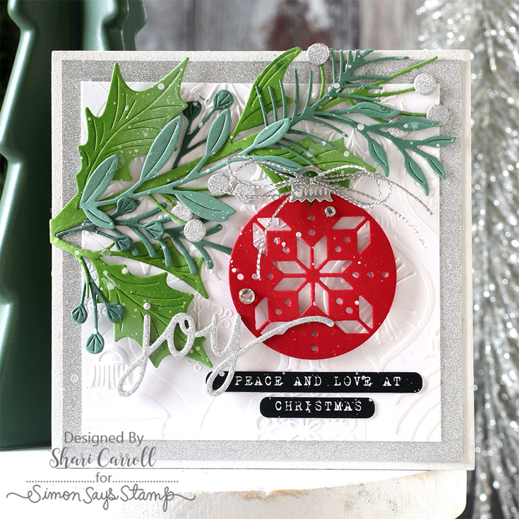Sugar and Spice Blog Hop Shari Carroll Brilliant Ornaments embossing folder, Ho Ho Holiday Greens, Holiday Duo, Narrow Holly Cluster, and Nordic Ornament dies, EZ Strips Reverse Vintage Christmas, EZ Strips Rounded Rectangles die